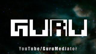 Guru Mediator - Channel Trailer