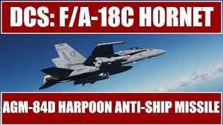 DCS: F/A-18C Hornet – AGM-84D Harpoon Basics