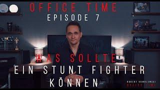 STUNT FIGHT LERNEN - WAS MUSS EIN STUNT FIGHTER KÖNNEN UND BEHERRSCHEN