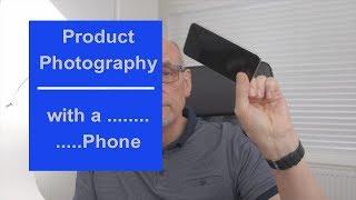 Product Photography using an iphone or smartphone (tutorial)