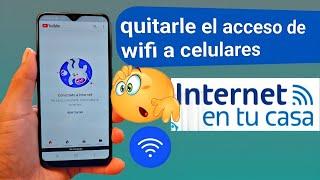 Cómo quitarle el acceso de wifi a celulares | Internet telcel en casa desde tu celular