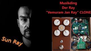 Musikding Der Ray DIY "Vemuram Jan Ray" clone