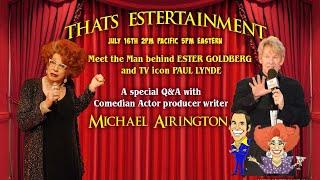 THATS ESTERTAINMENT meet comedian actor writer and producer MICHAEL AIRINGTON-