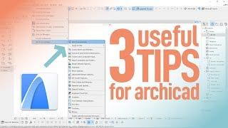 TOP 3 ARCHICAD TIPS every Architect must know!