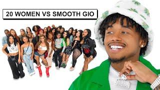 20 WOMEN VS 1 YOUTUBER: SMOOTH GIO