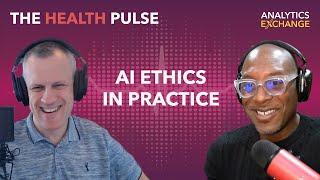 S2E5 | Creating a Healthier World with Ethical AI | Health Pulse Podcast