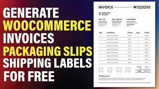 Set Up WooCommerce PDF Invoices, Shipping, and Packing Slips Plugin - For WordPress eCommerce 2024