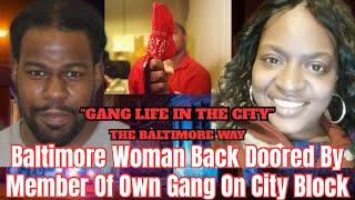 Baltimore Woman Back Doored By Member Of Own Gang On City Block