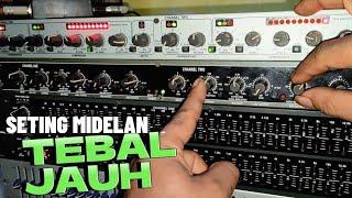 setting equalizer & Crossover agar MID centang centung