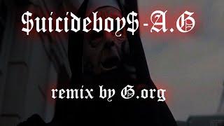 The Town//$UICIDEBOY$ - A.G (G.org Remix)