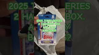 2025 TOPPS SERIES 2 HANGERS BOXS. ARE HANGERS BANGERS? HFA? AUTO?LUMBER?