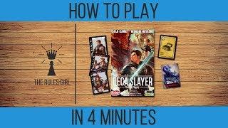 How to Play Deca Slayer in 4 Minutes - The Rules Girl