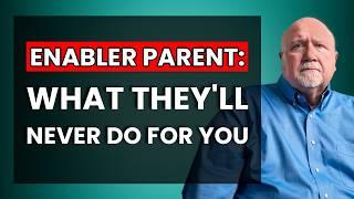 Narcissists’ Enabler Parent: Things You CAN'T Count on Them To Do