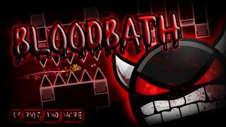 Geometry Dash | EXTREME DEMON!!! | Bloodbath by Riot and more {Live}