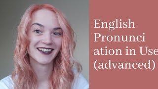 English Pronunciation in Use (advanced). Review