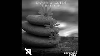 Dave Van Guten - Empathy (Original Mix) [Advanced (White)]