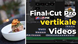 Vertikale Videos für TikTok und Instagram schneiden, in Final Cut Pro X