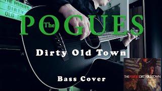 The Pogues- Dirty Old Town- Acoustic Bass Cover w/Tabs & Lyrics