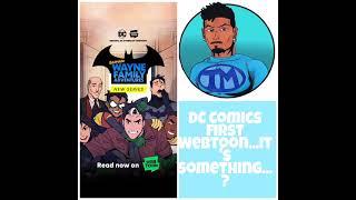 DC Comics First Webtoon... it's Something...?