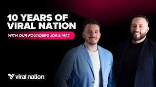 Celebrating 10 Years of Viral Nation with Joe Gagliese & Mat Micheli