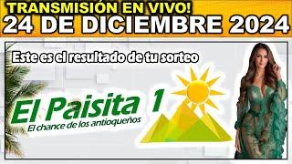 PAISITA DIA: Resultado PAISITA 1 MARTES 24 de diciembre 2024