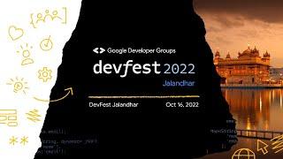 DevFest Jalandhar 2022 is here!