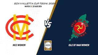 Match 3 - MCC-W vs IOM-W | Highlights | ECN Valletta Cup T20IW, 2024 | 22 Aug 2024 | ECN24.051