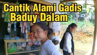 SEUMUR UMUR BARU INI LIHAT GADIS SUKU BADUY DALAM||TERNYATA CANTIK BANGET||@ravaravichannel4733