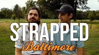 Strapped (Baltimore): Part One, "Way Down in the Hole"