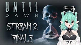 Who will survive..? | !Spoopytober for scare commands [Until Dawn (2015 ver.) - Stream 2 FINALE]