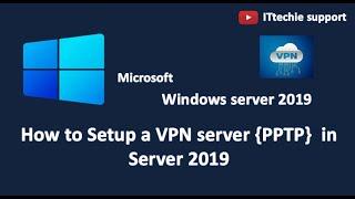 How to setup VPN Server PPTP in Microsoft Windows server 2019