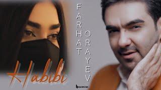 FARHAT ORAYEV - HABIBI (Official Music Video 2024)