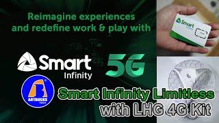 Smart Infinity Limitless with LHG 4G Kit [ Tagalog ]