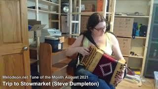 Melodeon.net TOTM August 2021 - Trip to Stowmarket (Steve Dumpleton)