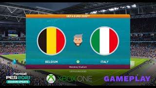 PES2021 - Belgium vs Italy (EURO 2020) - GAMEPLAY (XBOX 4K60FPS)