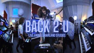 Youngr - Back 2 U (Live from Llamaland Studios)