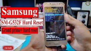 How to Hard Reset Samsung Galaxy Grand Prime+ SM G532F-gsm rakib official