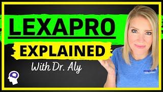 Lexapro (Escitalopram) Review For Anxiety, Depression, & MORE! | Dr. Aly