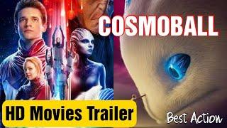 COSMOBALL (VRATAR GALAKTIKI) MOVIES TRAILER 2020 - BEST ACTION MOVIES - FILM TERBARU - FULL HD