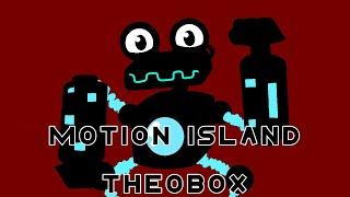 Motion Island - (Theobox)