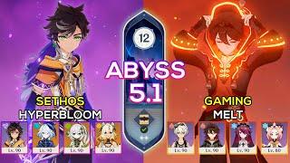 C6 Sethos Hyperbloom & C6 Gaming Melt | Spiral Abyss 5.1 | Genshin Impact