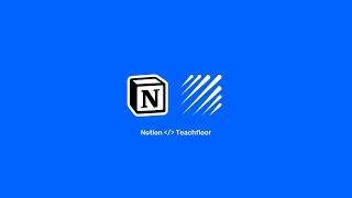 How to embed Notion pages on Teachfloor using Embed Notion