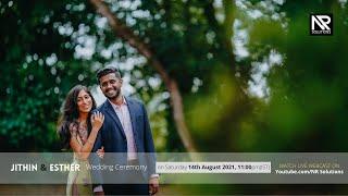 Jithin & Esther| Wedding Ceremony | 14th August 2021 | NR Solutions | Live