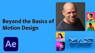 Beyond the Basics of Motion Design | Adobe Creative Cloud
