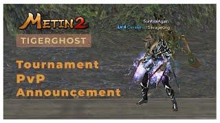 Metin2 Tigerghost Tournament PvP announcement