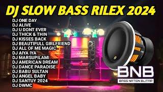 DJ SLOW BASS TERBARU 2024 FULL BASS FULL ALBUM