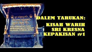 Dalem Tarukan: Kisah Warih Dalem Kresna Kepakisan #1