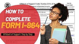 I-864 AFFIDAVIT OF SUPPORT: Step by Step Guide to Fill out Form