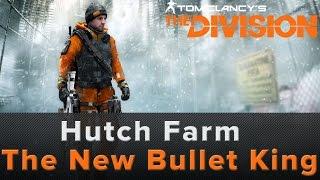 The Division: Hutch Farm - The New Bullet King (Patched)