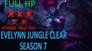 How to clear your jungle in S7 as EVELYNN - League of Legends Guide